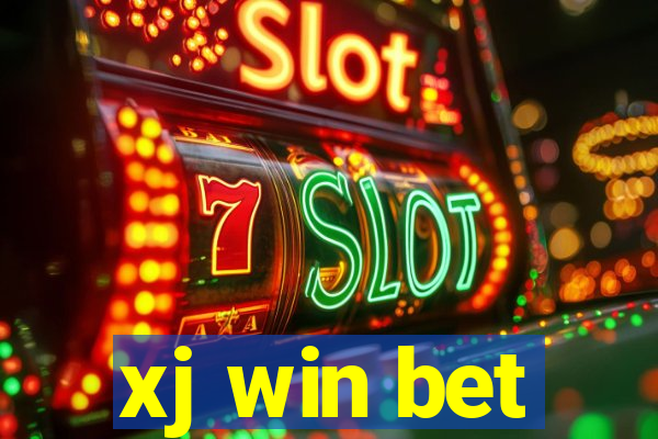 xj win bet